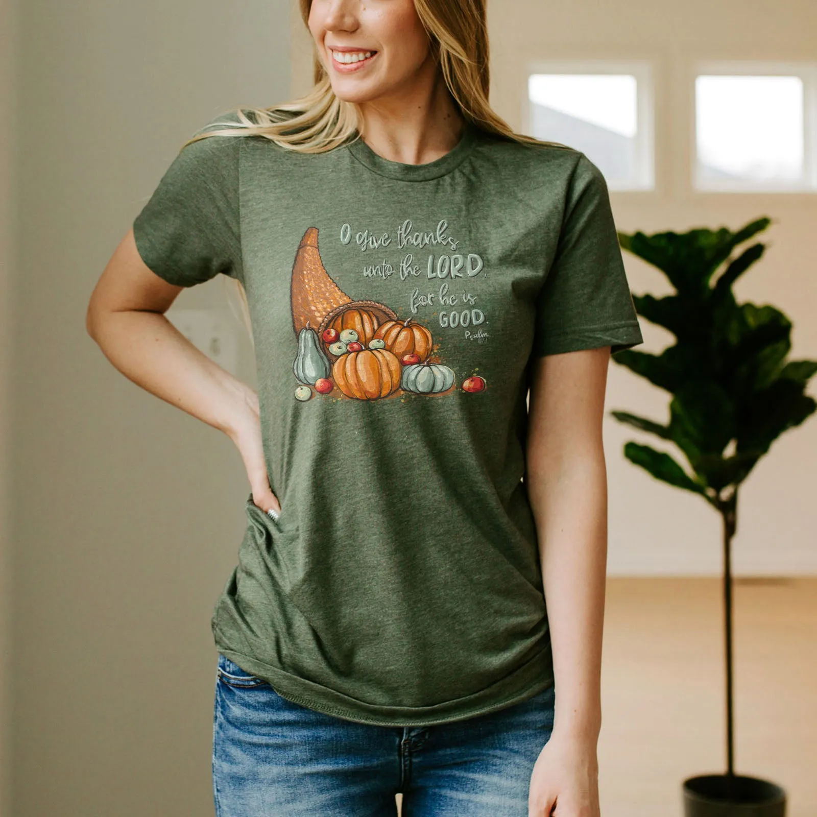 Give thanks to the Lord - Psalm 107:1 Fall Tee