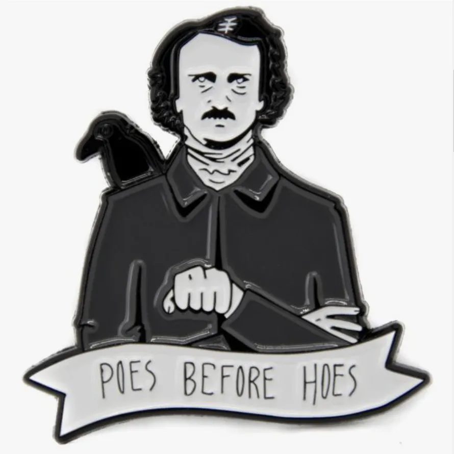 Poes Before Hoes - Enamel Pin